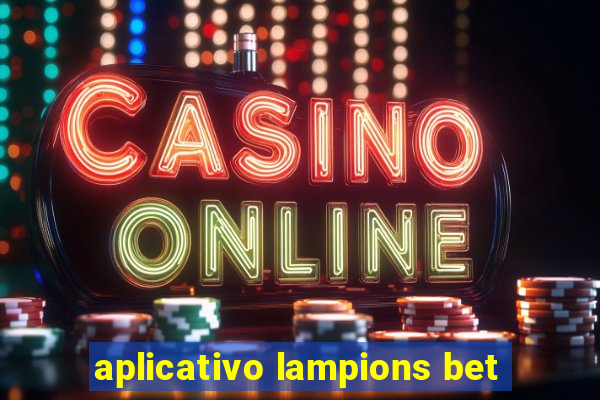 aplicativo lampions bet